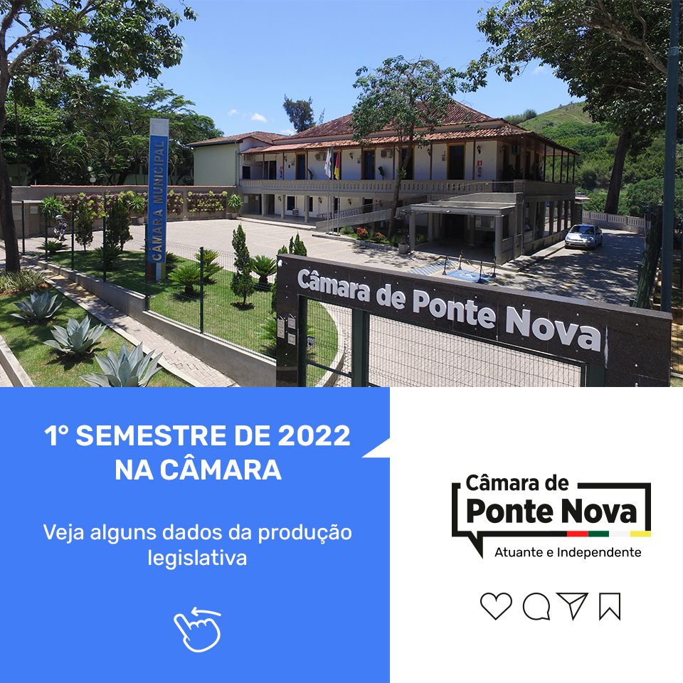 Atuação da Câmara no primeiro semestre garante avanços para Ponte Nova