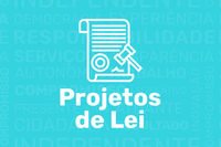 Câmara analisa oito novos Projetos de Lei