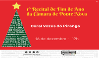 Câmara terá recital de fim de ano com o Coral Vozes do Piranga